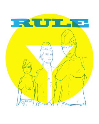 Screen print - Rule #2 - 2016