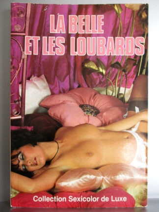 La Belle Et Les Loubards